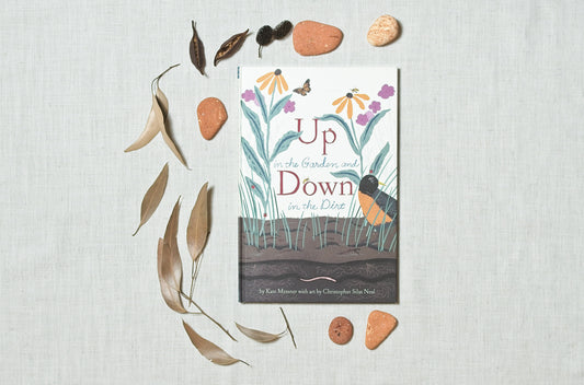 Up in the Garden and Down in the Dirt